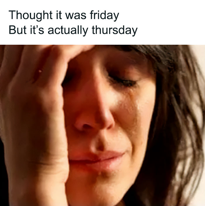 Weekend meme with crying woman