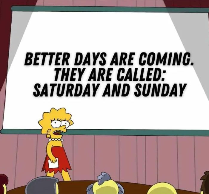 Weekend meme with Lisa Simpson