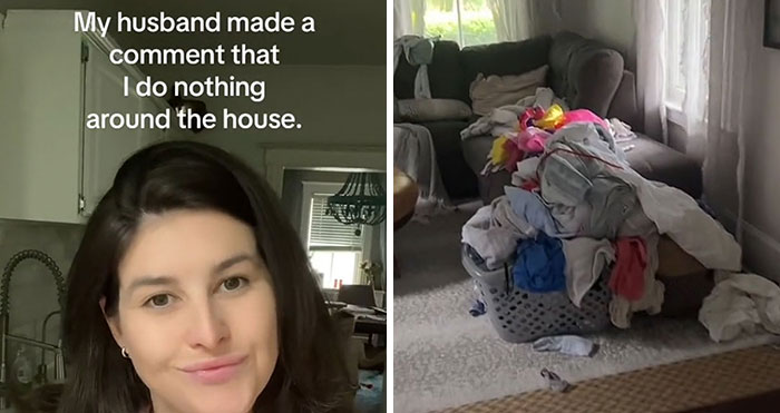 “My Husband Made A Comment That I Do Nothing Around The House. So For Two Days, I Really Did Nothing”
