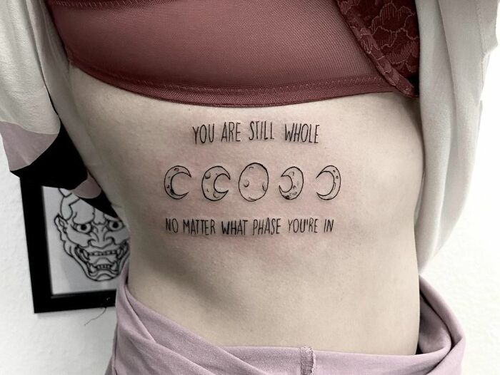 "You Are Still Whole, No Matter What Phase You're In" and moon phases tattoos 