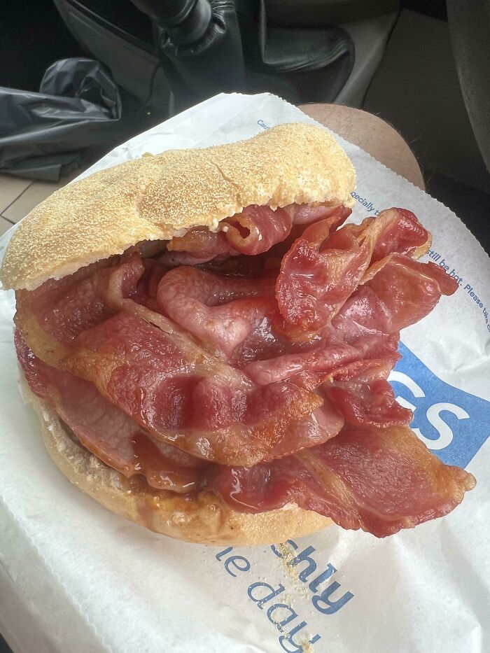 New Girl At Greggs Doesn’t Know The Bacon To Bap Ratio Yet :)