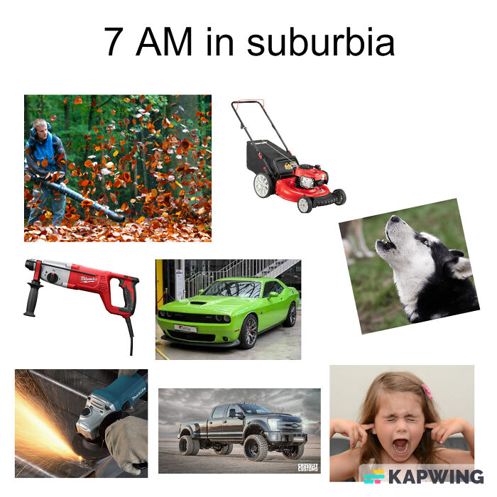 The "I Live In The Suburbs For The Peace And Quiet" Starter Pack