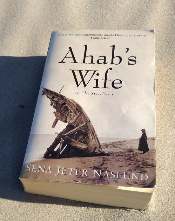 Ahab's Wife Or, The Star-Gazer. Historical Fiction. It's A Lyrical And Beautifully Written First-Person Narrative Of Una And Her Adventurous Life As She Lives At A Lighthouse, Then Stows Away On A Whaling Ship From New Bedford, Massachusetts. So Much More To It!!