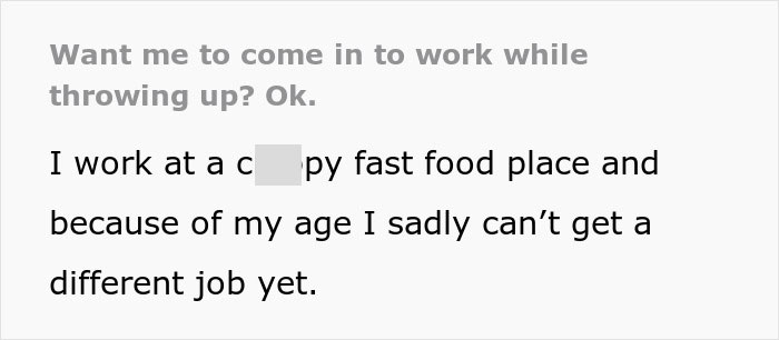 Teenager Maliciously Complies With Manager’s Request To Come Into Work While Sick, Throws Up