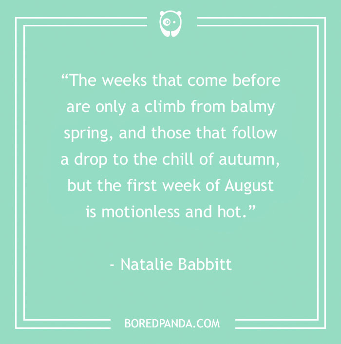 Natalie Babbitt About The First Week Of August 