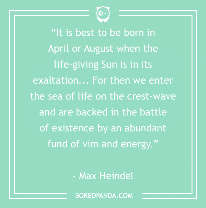 Max Heindel About August Being Sunny 