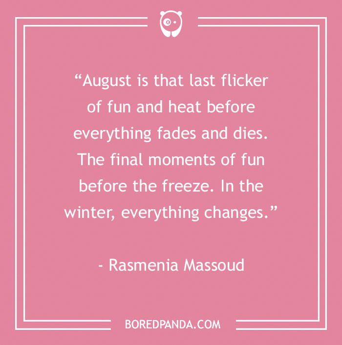 Rasmenia Massoud About Summer Being Over 