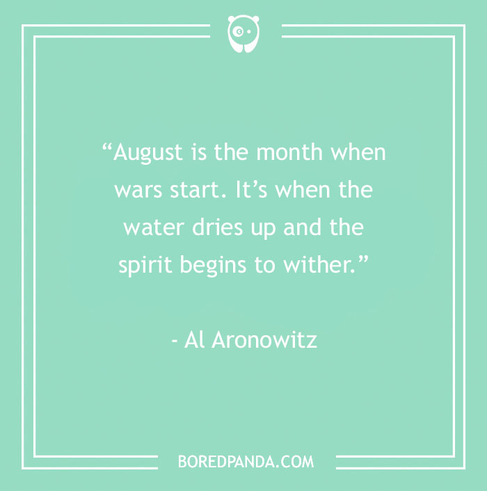 Al Aronowitz About Bad Things Happening In August 