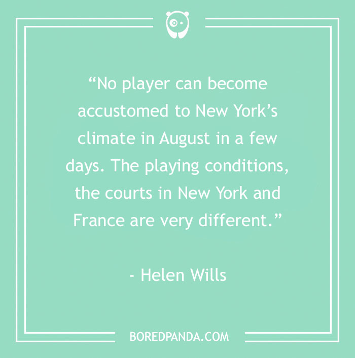 Helen Wills About Comparing US And Europe 