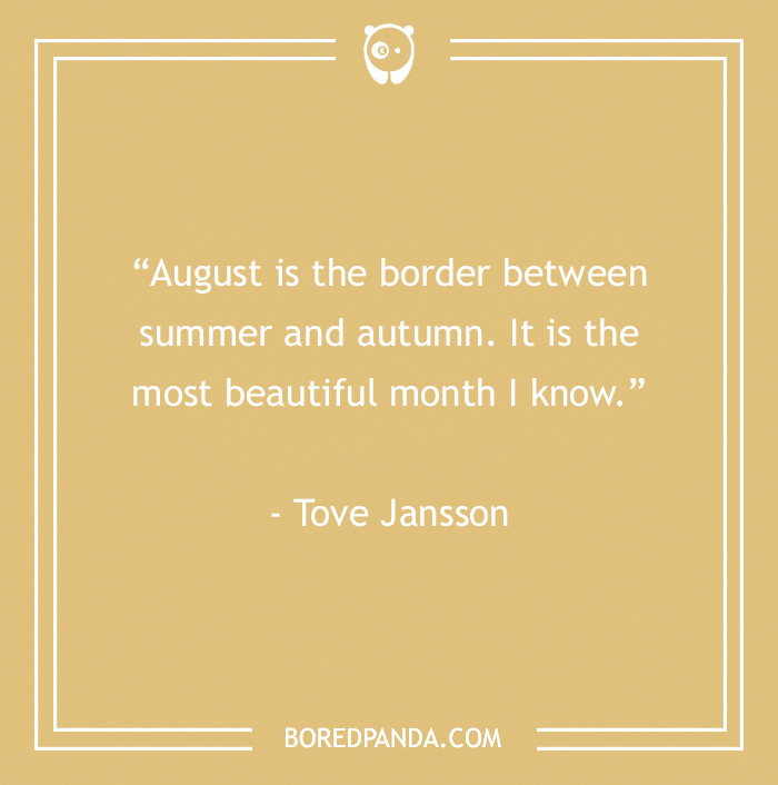 Tove Jansson About August Being Beautiful Month 