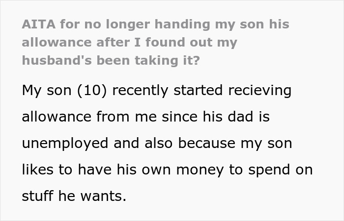 “AITA For No Longer Handing My Son His Allowance After I Found Out My Husband’s Been Taking It?”