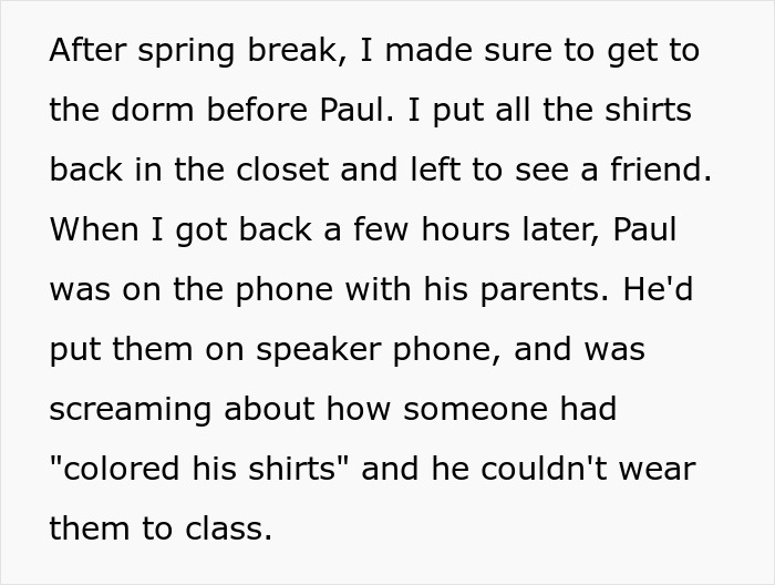 Guy Dyed Roommate's Expensive White Shirts With Vivid Colors To Teach Him A Lesson About “Borrowing”
