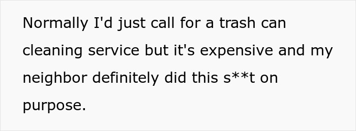 Woman Has Enough Of Neighbors Using Her Trash Can, Teaches Them A Lesson Woman Has Enough Of Neighbors Using Her Trash Can, Teaches Them A Lesson