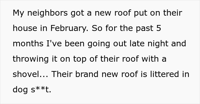 Neighbors Won’t Pick Up After Their Dog, Guy Enjoys Watching Them Losing Their Minds After His Revenge Neighbors Won’t Pick Up After Their Dog, Guy Enjoys Watching Them Losing Their Minds After His Revenge