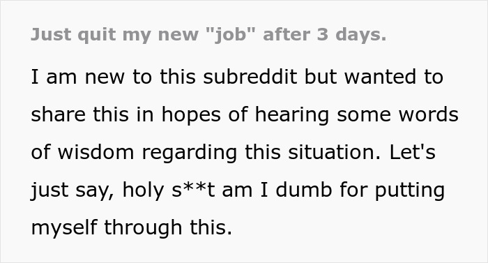 Guy Starts A New Job, So Much Wrong Goes On In The First 3 Days, He Quits Before It Gets Worse Guy Starts A New Job, So Much Wrong Goes On In The First 3 Days, He Quits Before It Gets Worse