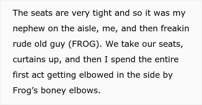 Woman Wreaks Petty Revenge On Fellow Theatergoer After Continuously Getting Elbowed During The Show Woman Wreaks Petty Revenge On Fellow Theatergoer After Continuously Getting Elbowed During The Show