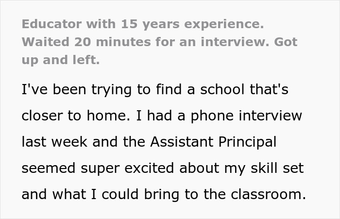 Educator Waits For 20 Minutes After Getting Summoned For An Interview And Then Leaves Educator Waits For 20 Minutes After Getting Summoned For An Interview And Then Leaves