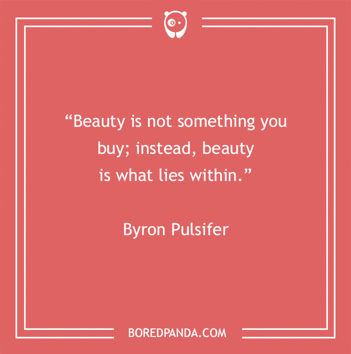 120 Beauty Quotes To Inspire Love Into Your Heart