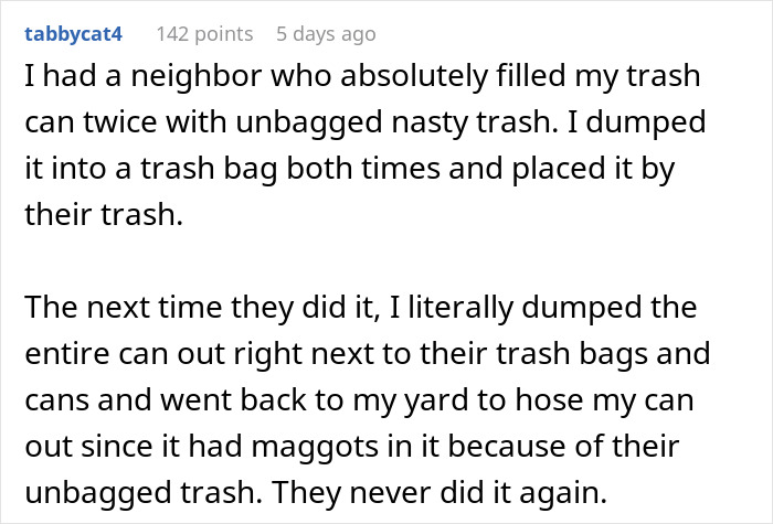 Woman Has Enough Of Neighbors Using Her Trash Can, Teaches Them A Lesson Woman Has Enough Of Neighbors Using Her Trash Can, Teaches Them A Lesson