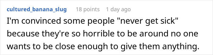 Boss Doesn’t Believe Employee Is Actually Sick, Demands She Come In, Gets Karma Served Boss Doesn’t Believe Employee Is Actually Sick, Demands She Come In, Gets Karma Served