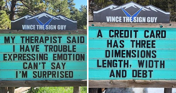 Colorado Man Is Putting Up The Funniest Signs, And Here Are 40 Of The Best New Ones