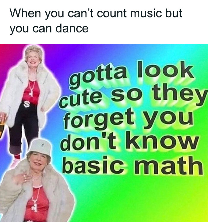 cool grandma that looks cute even if she doesnt know math meme