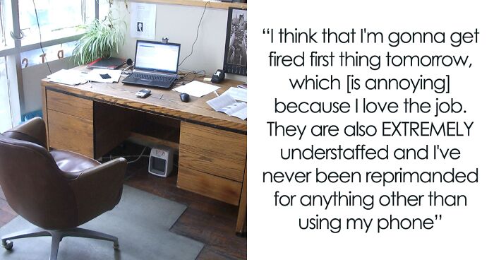 “I Think I Got Fired And They Forgot To Tell Me”