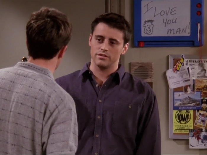 Joey and Chandler talking 