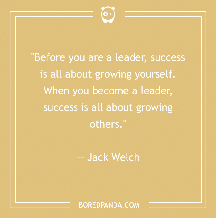 Quote about leadership from Jack Welch, emphasizing growth in oneself and others, on a beige background.