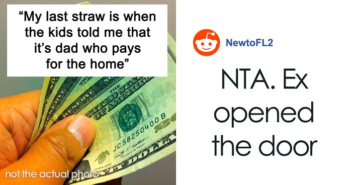 Mom Is Tired Of Ex Pretending To Be ‘Fun Parent’ While She Takes Care Of Everything, Exposes Him