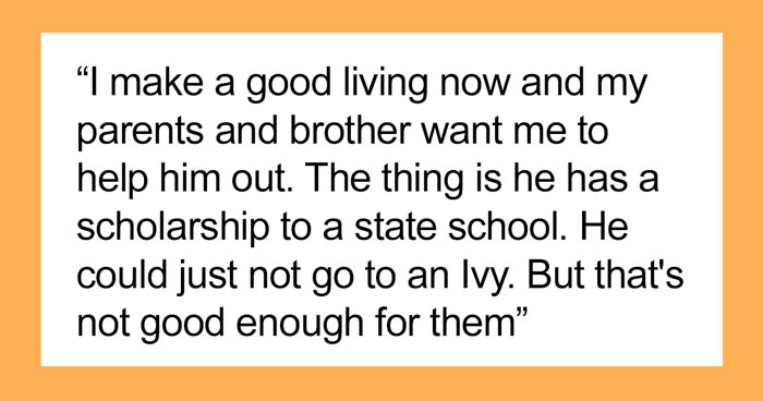 Person Refuses To Help Their ‘Golden’ Child’ Brother As They Had To Make It All On Their Own