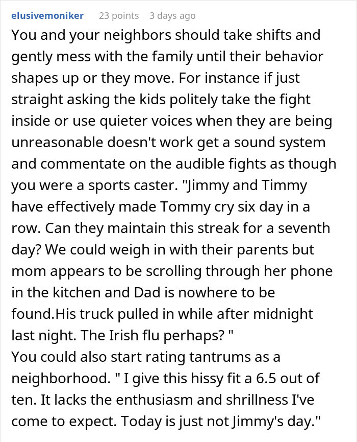 Woman Finds A Way To Get Neighbors’ Kids To Shut Up, The Whole Neighborhood Now Uses The Method Woman Finds A Way To Get Neighbors’ Kids To Shut Up, The Whole Neighborhood Now Uses The Method