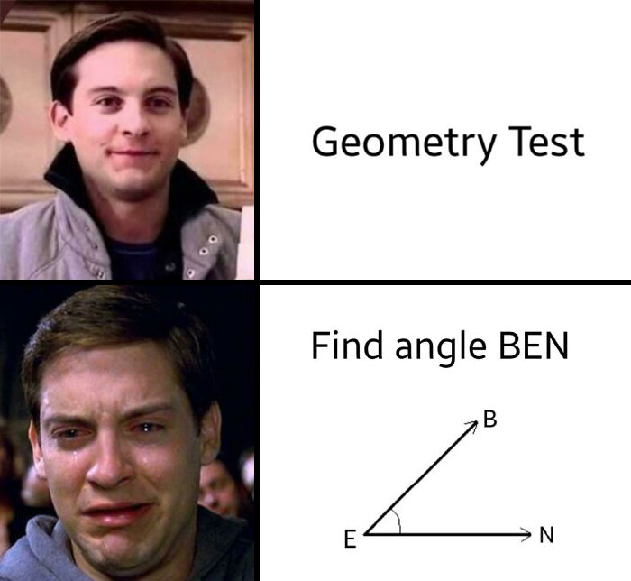 Spiderman meme featuring a geometry test joke with "Find angle BEN" and character reactions.