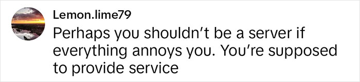 “Ordering A Water And A Coke”: Former Server Points Out Which Customer Requests Annoy Her “Ordering A Water And A Coke”: Former Server Points Out Which Customer Requests Annoy Her