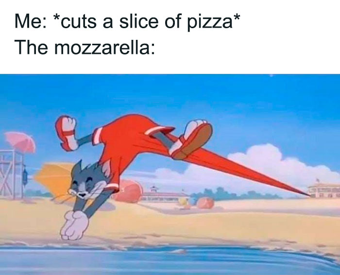 Mozzarella sliding out when cutting pizza Tom from Tom And Jerry meme