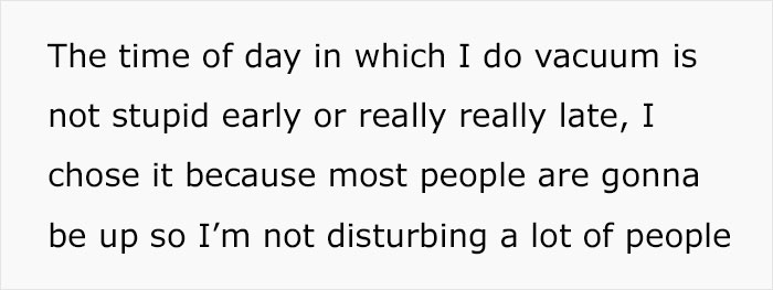 Neighbors Ask Woman To Stop Vacuuming At Noon, She Refuses And Turns To The Internet For Advice Neighbors Ask Woman To Stop Vacuuming At Noon, She Refuses And Turns To The Internet For Advice