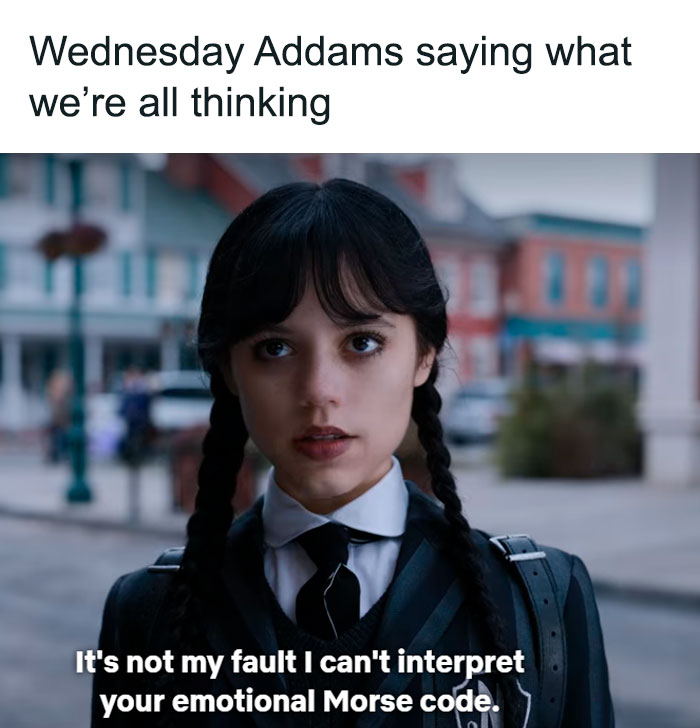 Wednesday Addams Saying What We're All Thinking