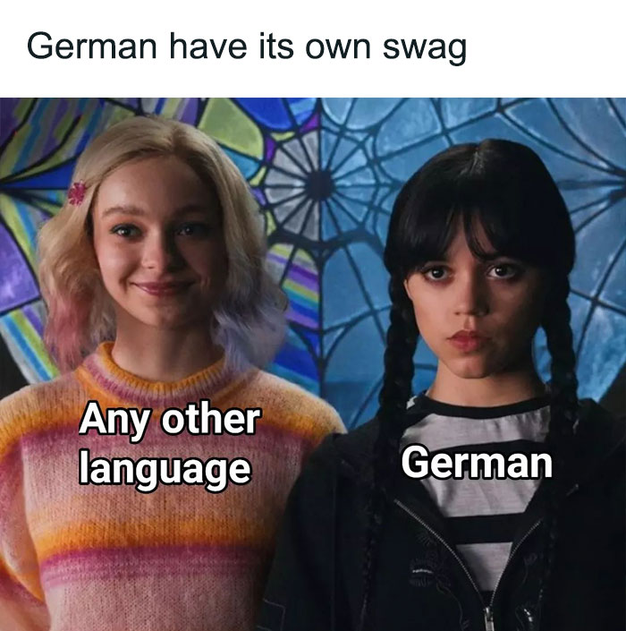 german have its own swag Wednesday meme