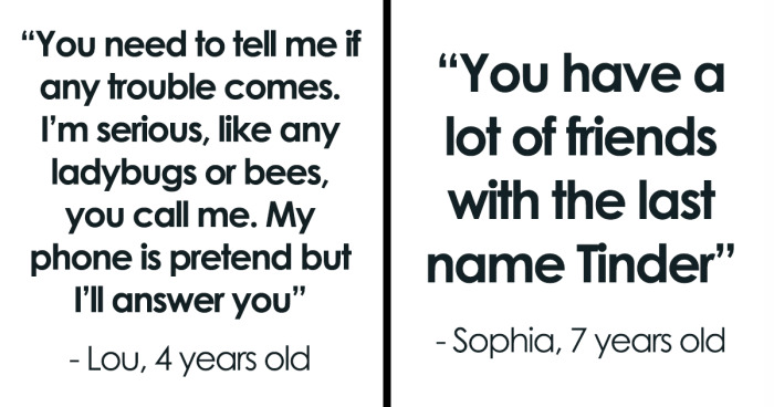 50 Times Kids Delivered Such Good Quotes, People Just Had To Submit Them To This Account (New Pics)