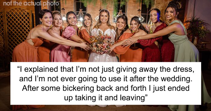 “Sarah Was Completely Appalled”: Bride Expects Ex-Bridesmaid To Just Give Away Her Dress