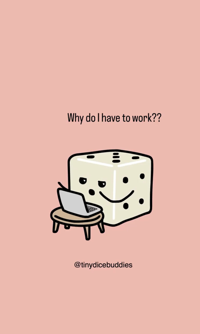 5 Random But Relatable Animations Featuring Tiny Dice Buddies 5 Random But Relatable Animations Featuring Tiny Dice Buddies