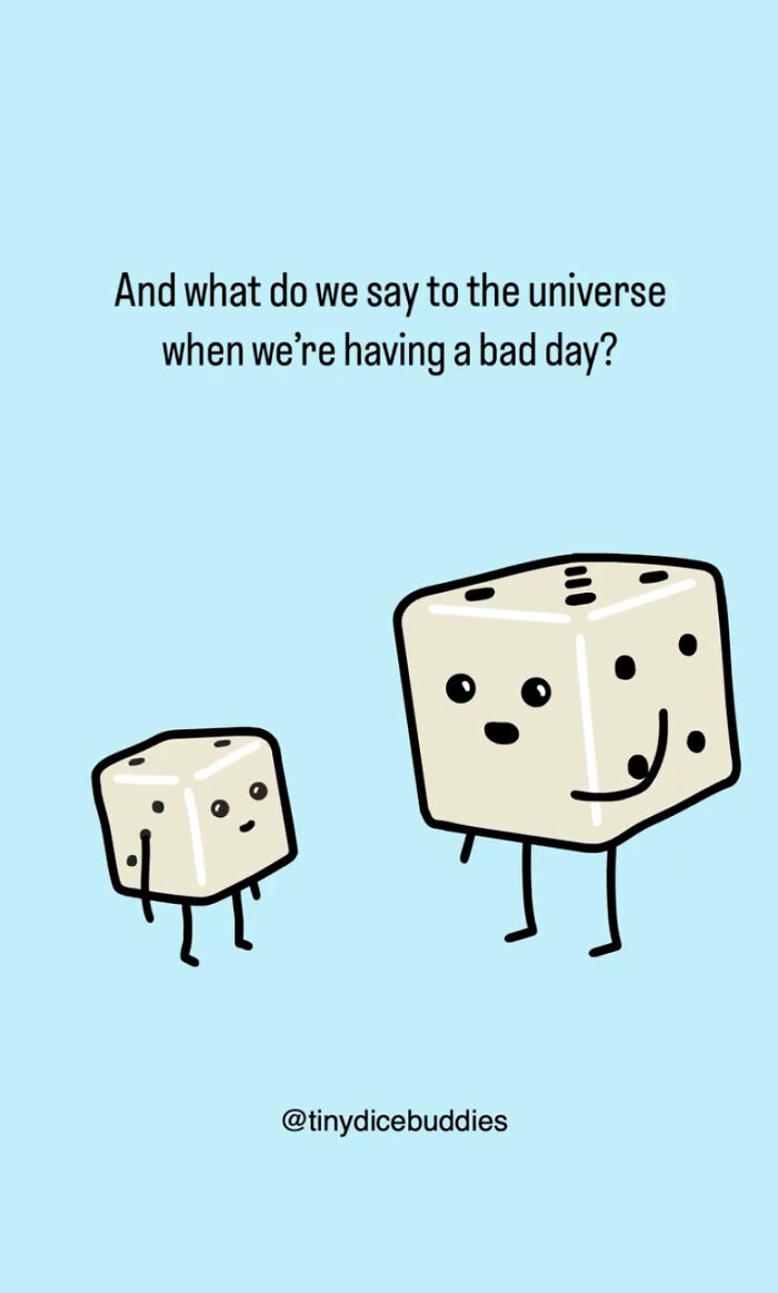 5 Random But Relatable Animations Featuring Tiny Dice Buddies 5 Random But Relatable Animations Featuring Tiny Dice Buddies