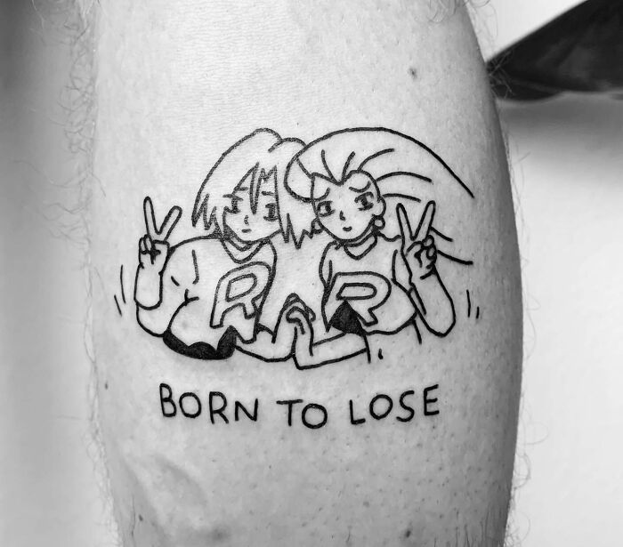 Jessie and James from Pokémon and 'Born To Lose' script under tattoo