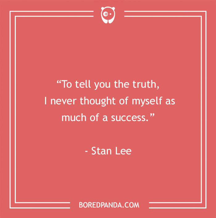 Stan Lee quote on success