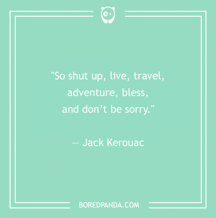 Jack Kerouac quote about travel