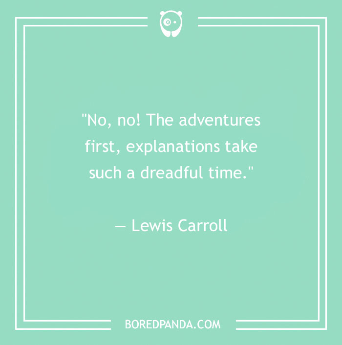 Lewis Carroll quote about adventure