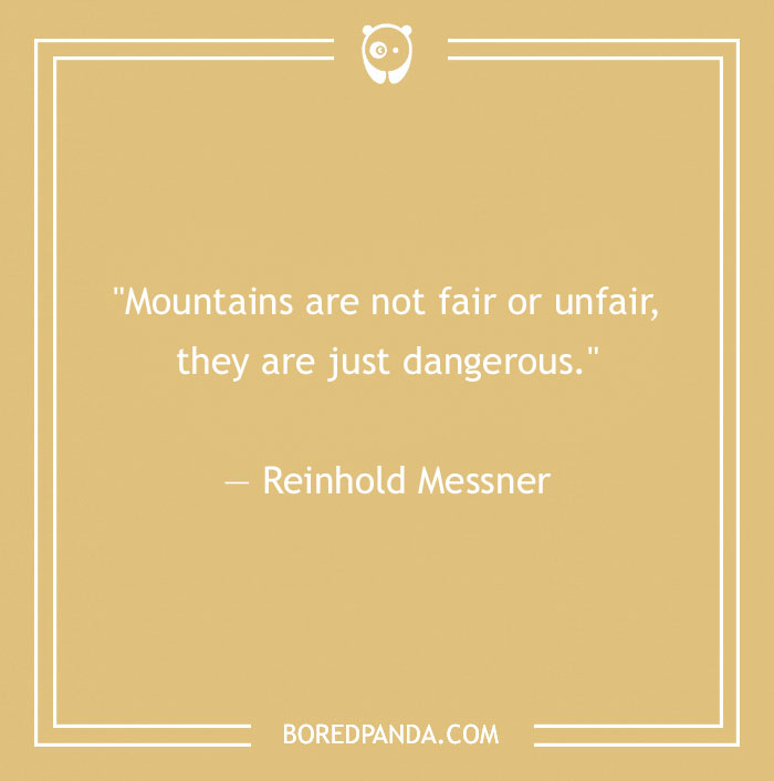 Reinhold Messner quote about danger