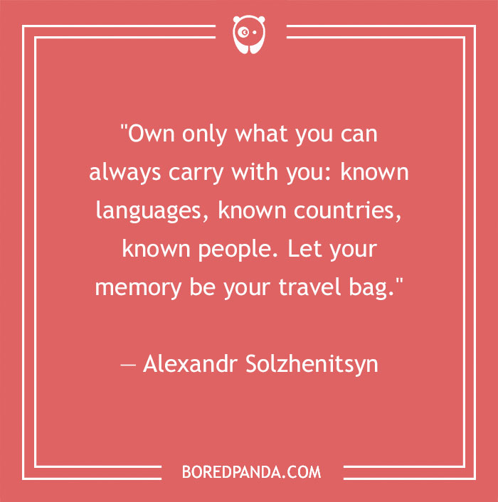 Alexandr Solzhenitsyn quote about travel