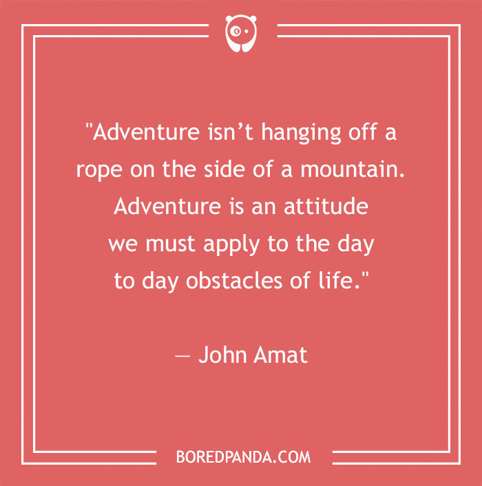 John Amat quote about adventure