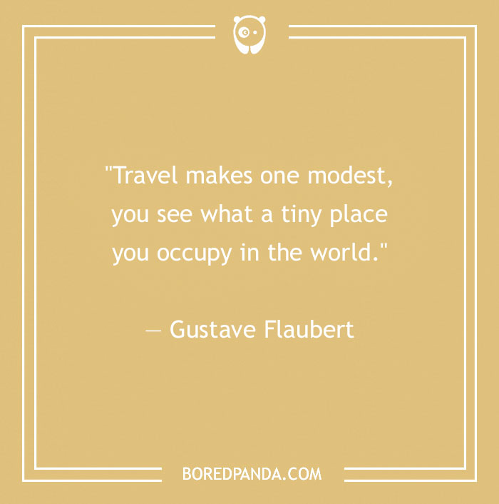 Gustave Flaubert quote about travel